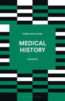 Medical History Ian Miller Taschenbuch Theory and History IX Englisch 2018