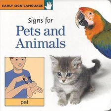 Signs for Pets and Animals (GP110) (Early Sign Language Series) - GOOD