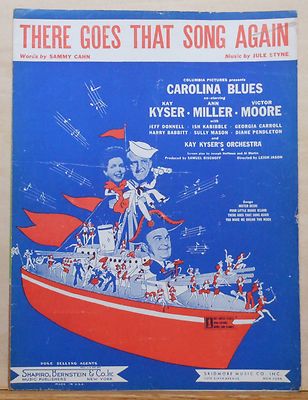 There Goes That Song Again - from 1944 movie ''Carolina Blues'' - Kay Kyser