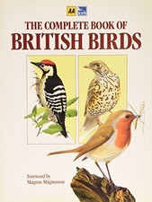 The Complete Book of British Birds by Michael Cady & Rob Hume (editors) Hardback