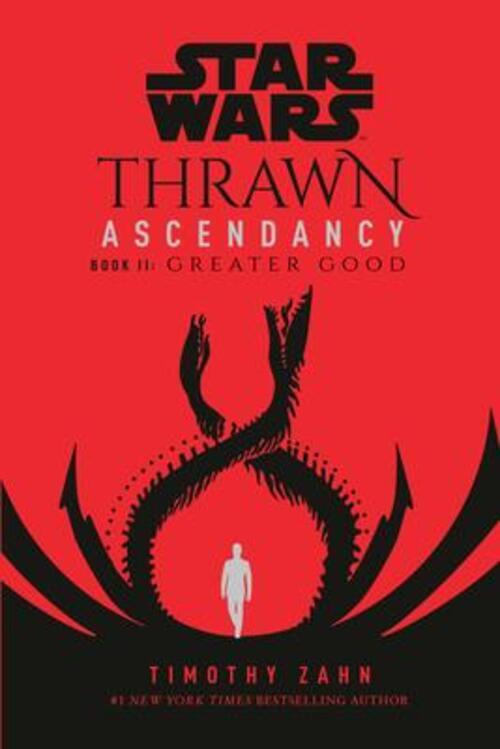 Star Wars: Thrawn Ascendancy (book Ii: Greater Good) | Timothy Zahn |