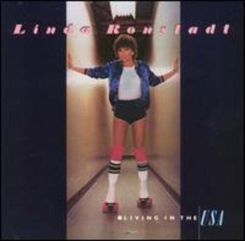 Living in the U.S.A. by Linda Ronstadt: Used
