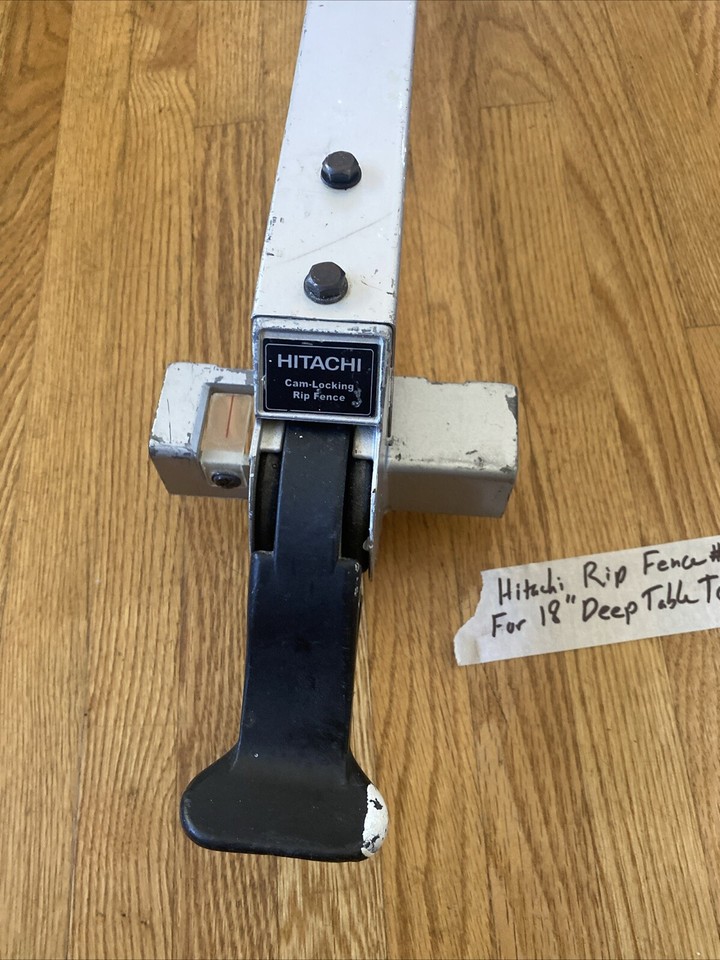 Hitachi 10” Table Saw Rip Fence Quick Lock Cam Action For 18” Deep