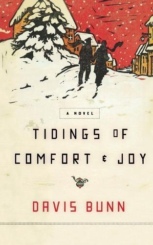 Thumbnail - Davis Bunn Tidings Of Comfort And Joy (taschenbuch) (us Import)