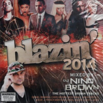Blazin' 2014 mixed by DJ Nino Brown CD, Drake, Rihanna, Chris Brown, Nicki Minaj