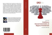 Coalitions Gouvernementales Et RéGime PréSidentiel AdriáN Albala