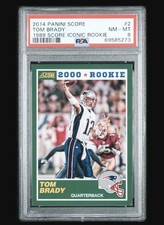 2014 panini score #2 tom brady rc; 1989 score SSP iconic rookie PSA 8  (RARE)