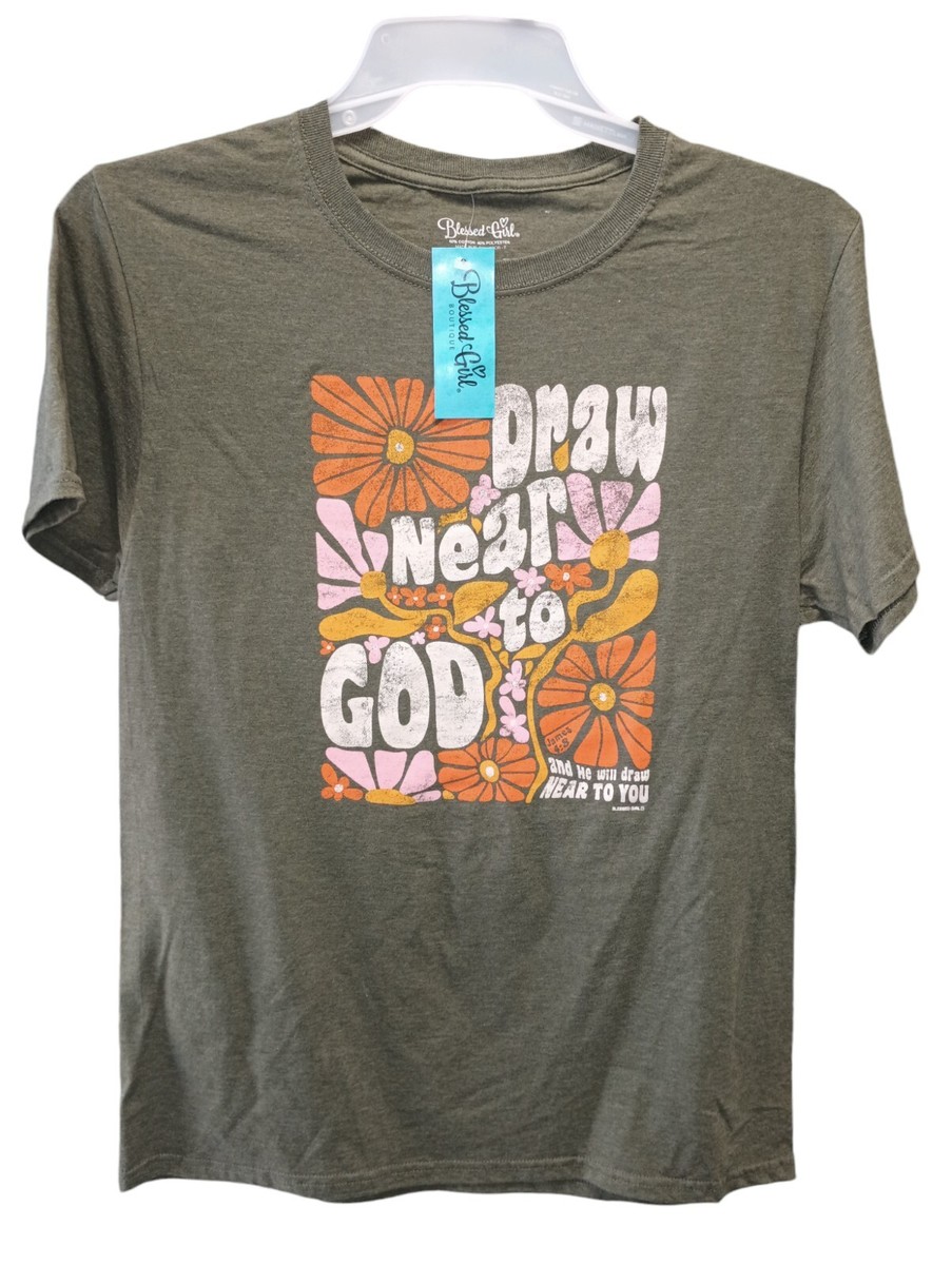 Draw Near Unto God Women T Shirt Draw Near Unto God Women T Shirt