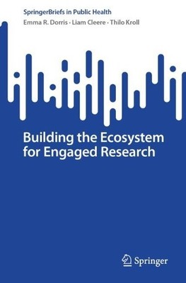 Building the Ecosystem for Engaged Research - 9783031820793