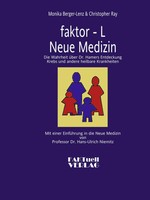 Faktor-L Neue Medizin | Monika Berger-Lenz (U. A.) | Taschenbuch | 224 S. | 2004