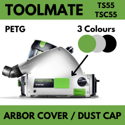 Festool TS55 TSC55 Arbor Cover Cap Improves Dust Collection | eBay UK