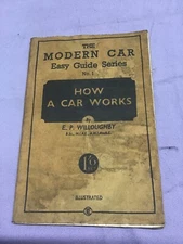 The Modern Car Easy Guide: No 1 How a Car Works - Please See Photos
