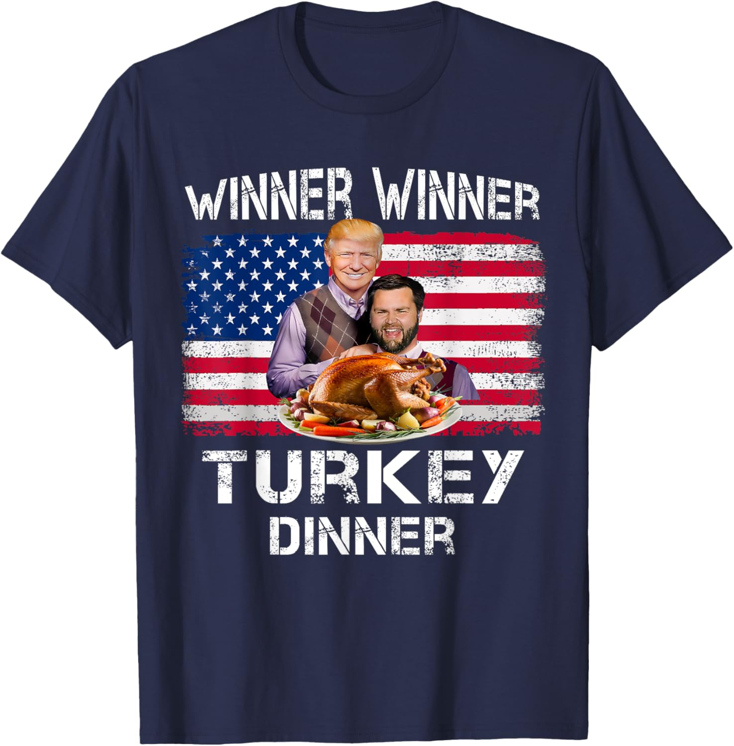 Humor Trump Vance Winner Winner Turkey Dinner Thanksgiving Sweatshirt T-shirt