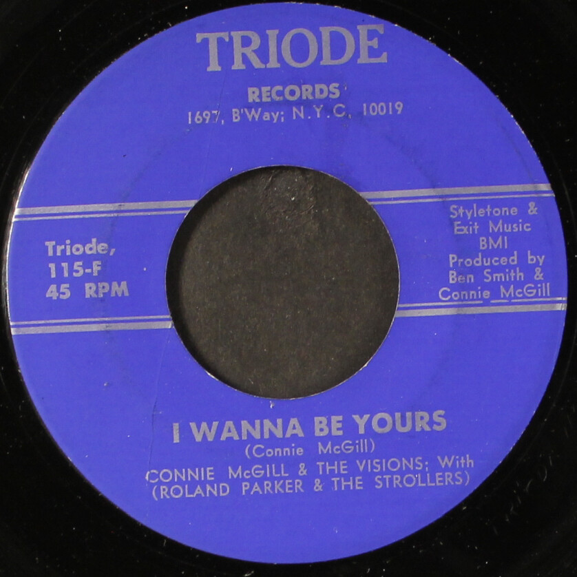 米7” Connie Mcgill, Visions, Roland I Wanna Be Yours / Peace Of Mind 115 TRIODE RECORDS /00080 CONNIE MCGILL & VISIONS: i wanna be yours / peace of mind