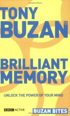 Buzan Bites: Brilliant Memory: Unlock the Power of Your Mind,Tony Buzan