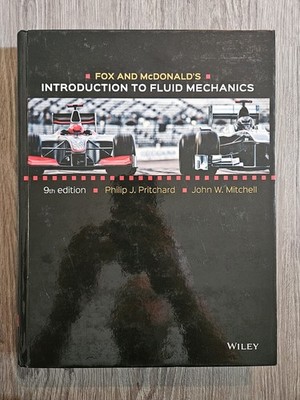 Fox and McDonald's Introduction to Fluid Mechanics - Pritchard, et al. - 9th Ed.