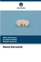Abby Abraham (U. A.) | Nano-Keramik | Taschenbuch | Deutsch (2023) | 76 S.