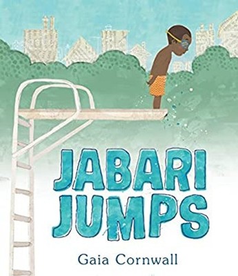 Jabari Jumps : a Motivational Story of Courage, Overcoming Fear,