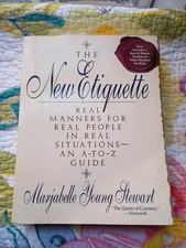 THE NEW ETIQUETTE: REAL MANNERS FOR REAL PEOP...