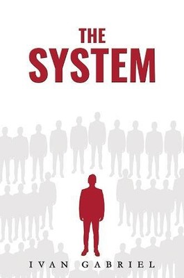 Das System von Ivan Gabriel NEU Taschenbuch Softback