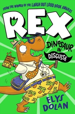 Rex Dinosaurier in Verkleidung von Elys Dolan 9781406397703 Taschenbuch Softcover