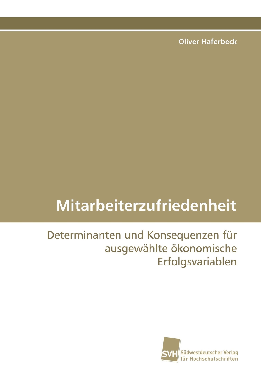Thumbnail - Mitarbeiterzufriedenheit Oliver Haferbeck Taschenbuch Paperback 216 S.