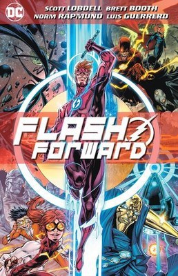 Flash Forward by Lobdell, Scott [Paperback]