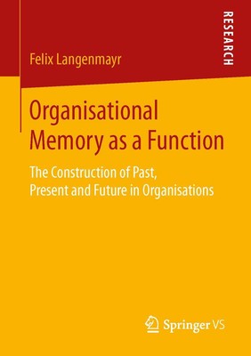 Felix Langenmayr | Organisational Memory as a Function | Taschenbuch | Englisch