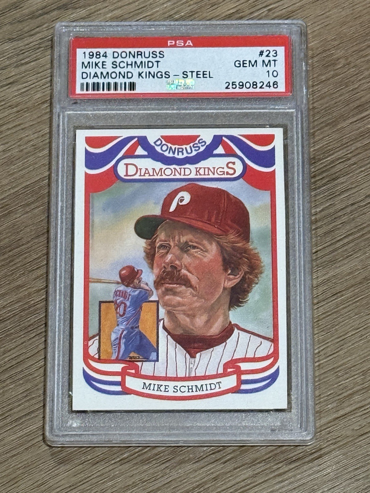 1984 Donruss - Diamond Kings Mike Schmidt #23 "Perez-Steele" on Back psa 10