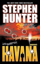 HAVANA: AN EARL SWAGGER NOVEL By Stephen Hunter **Mint Condition**