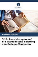 Sns: Auswirkungen Auf Die Akademische Leistung Von College-Studenten Lascano
