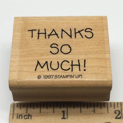 THANKS SO MUCH SAYING PHRASE by STAMPIN UP Rubber Stamp