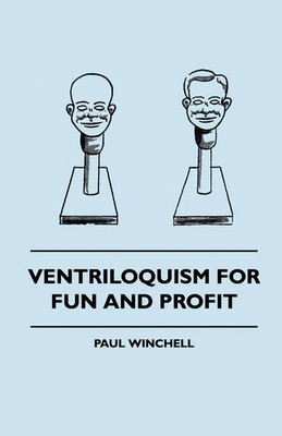 Paul Winchell | Ventriloquism for Fun and Profit | Taschenbuch | Englisch (2010)