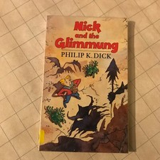 Nick and the Glimmung illustr Demeyer Paul Pb '90 Book sci-fi Philip k. dick !!