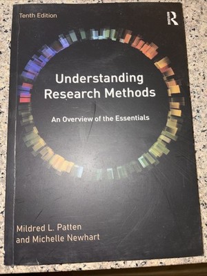 Understanding Research Methods: An Overview of the Essentials 10th Edition