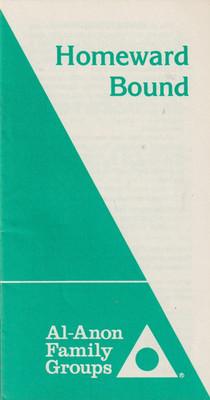 Homeward Bound by Al-Anon Family Group Headquarters, 1989, 15 pages