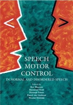 Speech Motor Control In Normal and Disordered Speech - 9780198526261