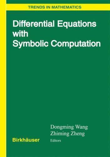 Runbing Zheng Math Trends in Mathematics Ser.: Differential Equations with Symbolic ...