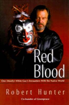 Sierra Club: Red Blood: One (Mostly) White Guy's Encounters with the Native