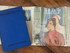 "THE LITTLE DOCTOR" •hb/dj • LOUISE PLATT HAUCK • 1936 • VG / G