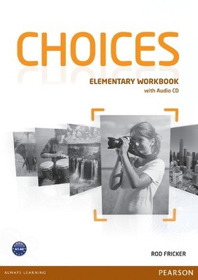 Choices Elementary Workbook & Audio CD Pack - 9781447901655