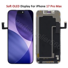 Best Soft OLED For iPhone 17 Pro Max Display Touch Screen Digitizer Replacement