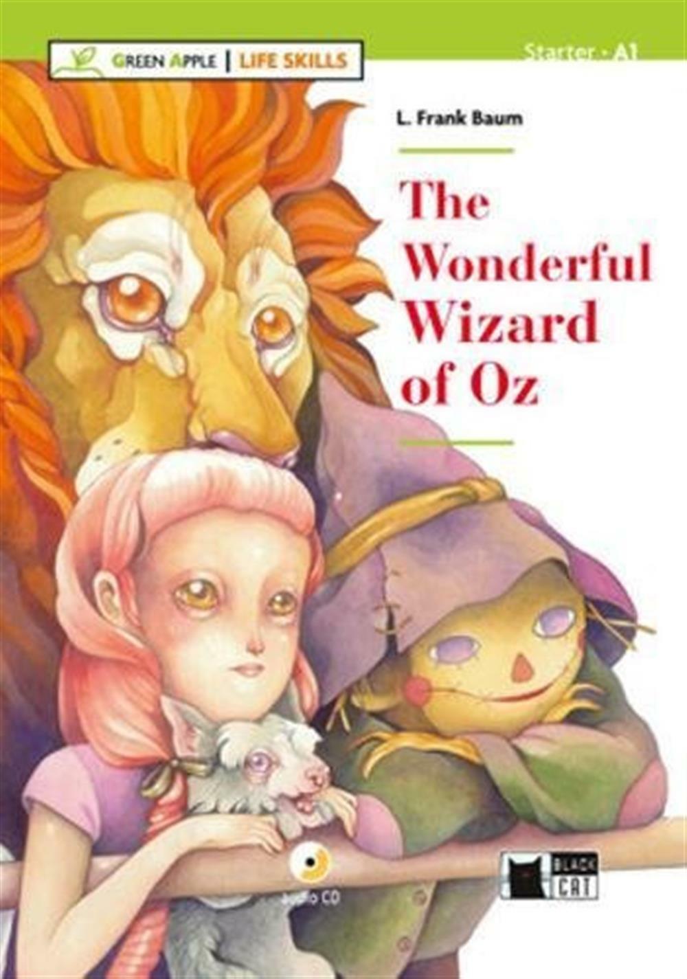 The wonderful wizard of Oz. Livello A1. Con file audio MP3 scaricabili - B...