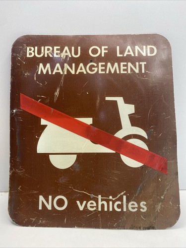 SELTENES Original US BUREAU OF LAND MANAGEMENT "KEINE FAHRZEUGE" 18" X 21" - Bild 2 von 3