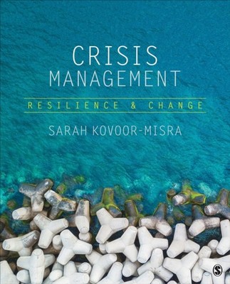 Crisis Management: Resilience and Change by Sarah Kovoor-Misra PAPERBACK
