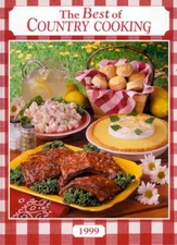The Best of Country Cooking 1999 - Hardcover By Taste of Home - VERY GOOD