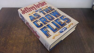 			As the Crow Flies, Archer, Jeffrey, Hodder and Stoughton Ltd, 199		