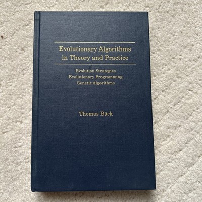 Evolutionary Algorithms in Theory and Practice by  Thomas Back 