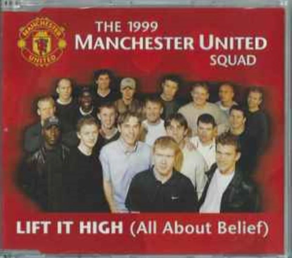 The 1999 Manchester United Squad* – Lift It High (All About Belief) CD (1999) - Image 1 of 1