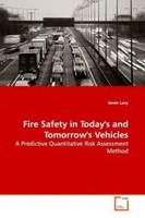 Kevin Levy | Fire Safety In Today's And Tomorrow's Vehicles | Taschenbuch